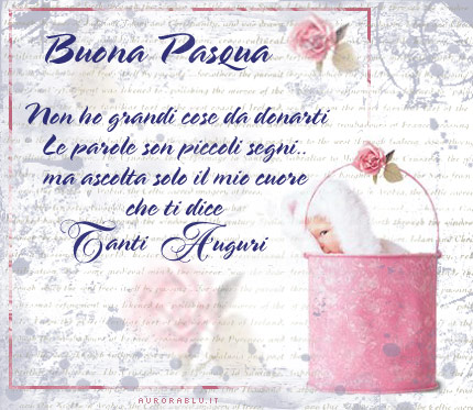 no grandi cose da donare, parole, segni, pasqua, pasquetta, dire, cuore auguri