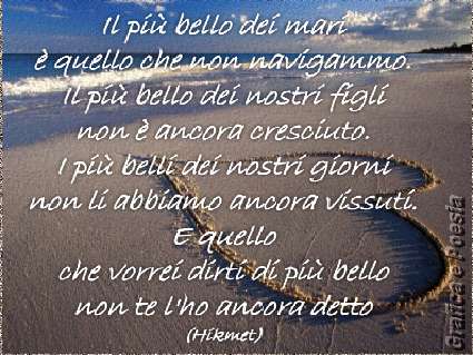 amore, detto, fatto, hikmet, bimbi, figli, esperienze