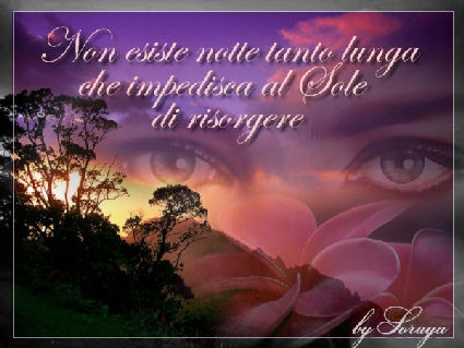 non, esiste notte, tanto, lunga, che, non, permette, alba, frase, speranza, ultima, morire